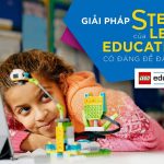 Giải pháp STEAM LEGO Education đáng đầu tư